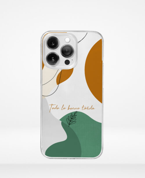 Funda “Todo lo bueno tarda”